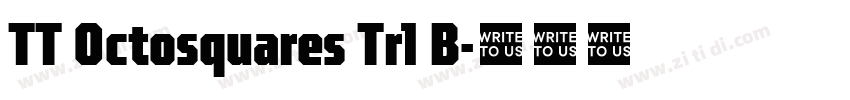 TT Octosquares Trl B字体转换